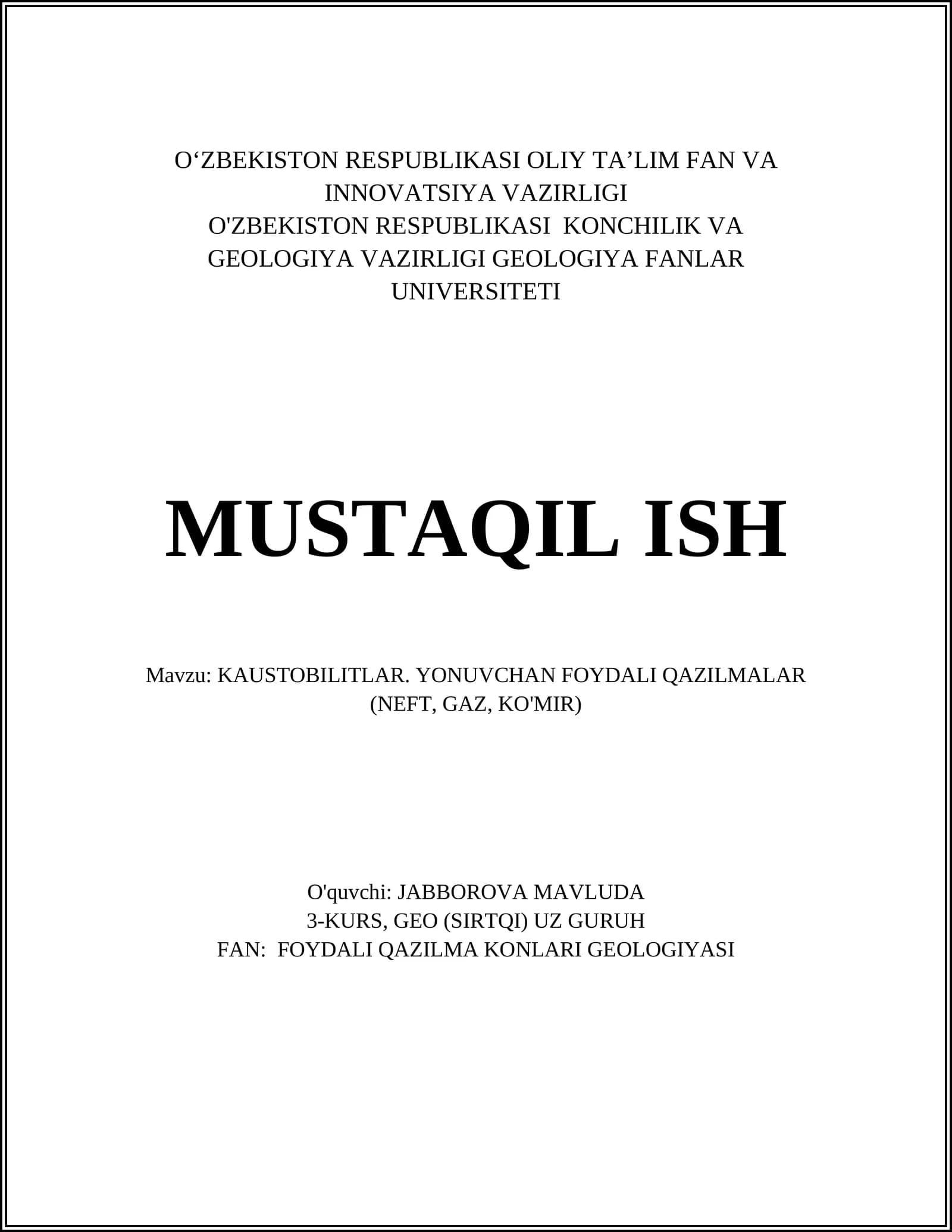 KAUSTOBILITLAR. YONUVCHAN FOYDALI QAZILMALAR (NEFT, GAZ, KO'MIR)