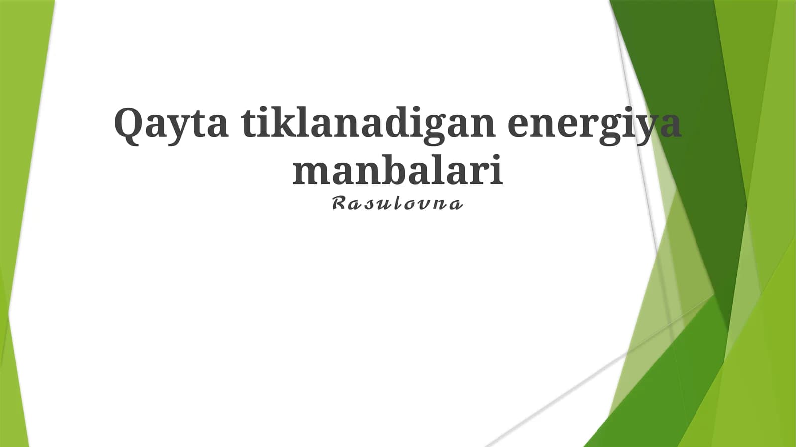 Qayta tiklanadigan energiya manbalari