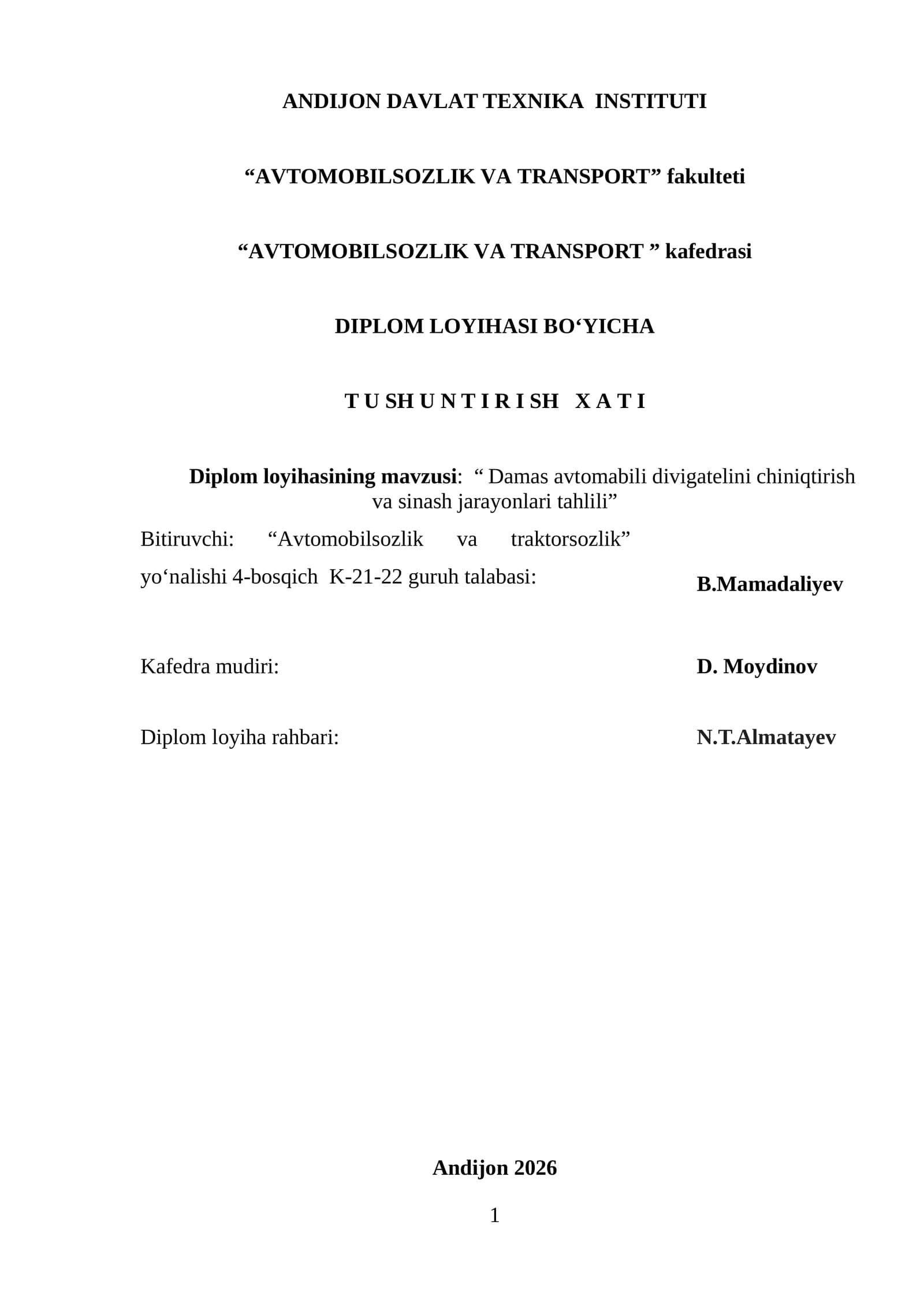 Dаmаs аvtomаbili divigаtelini chiniqtirish vа sinаsh jаrаyonlаri tаhlili