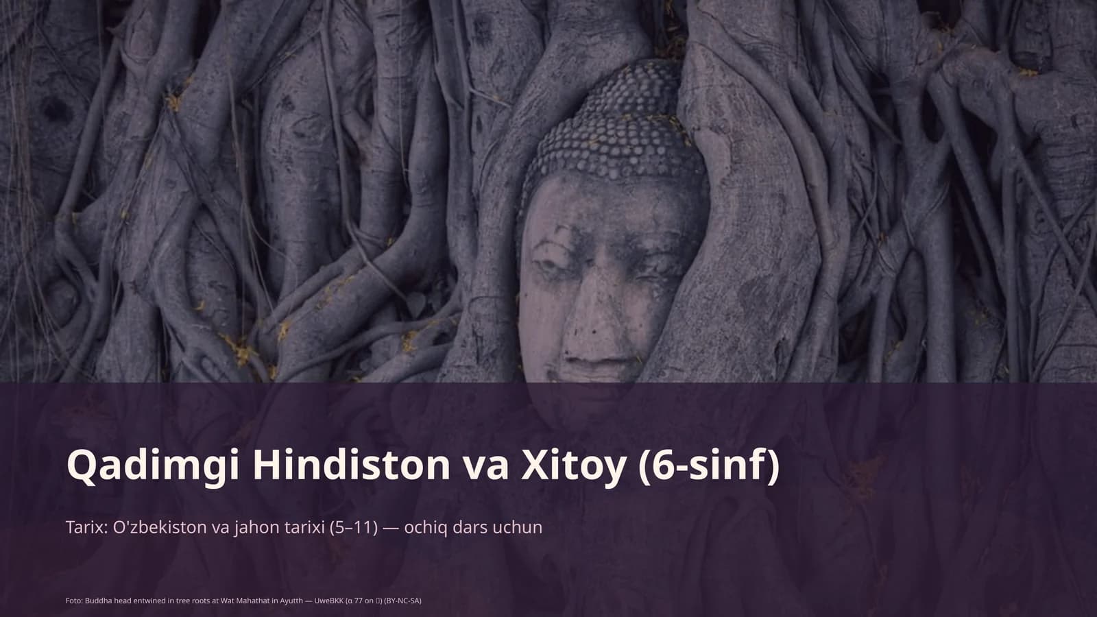 Qadimgi Hindiston va Xitoy (6-sinf)