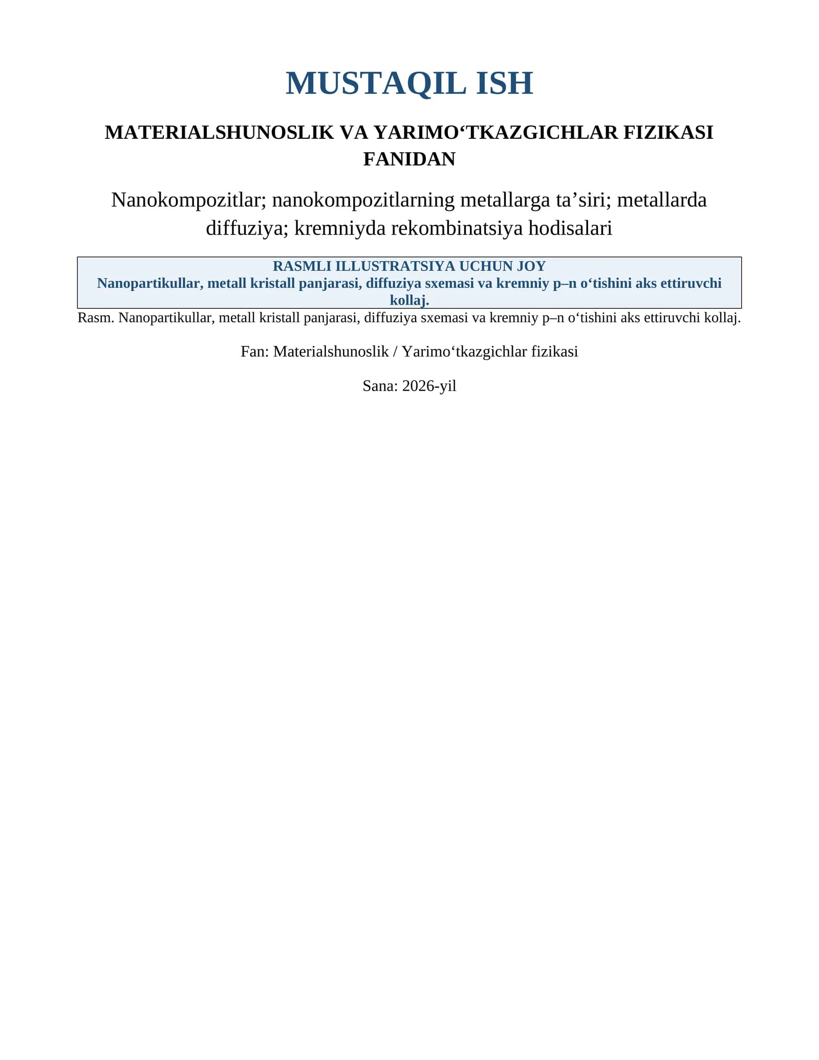 MATERIALSHUNOSLIK VA YARIMO‘TKAZGICHLAR FIZIKASI FANIDAN