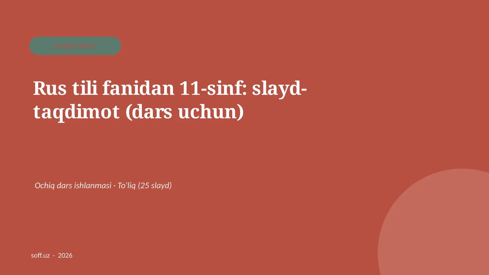 Rus tili fanidan 11-sinf: slayd-taqdimot (dars uchun)