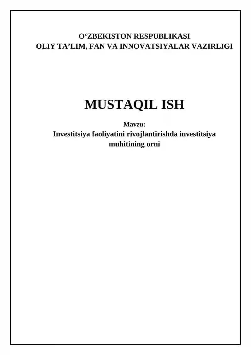 Investitsiya faoliyatini rivojlantirishda investitsiya muhitining orni