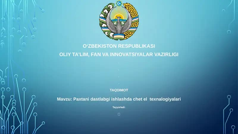 Paxtani dastlabgi ishlashda chet el texnalogiyalari