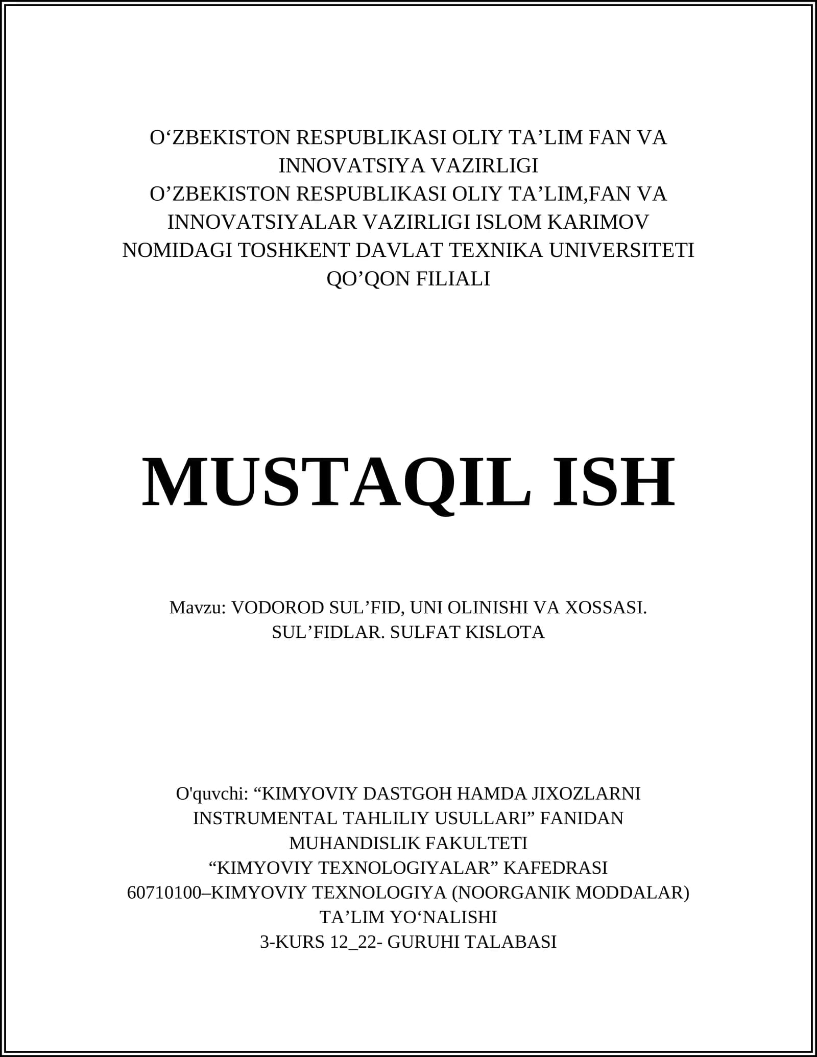 VODOROD SUL’FID, UNI OLINISHI VA XOSSASI. SUL’FIDLAR. SULFAT KISLOTA