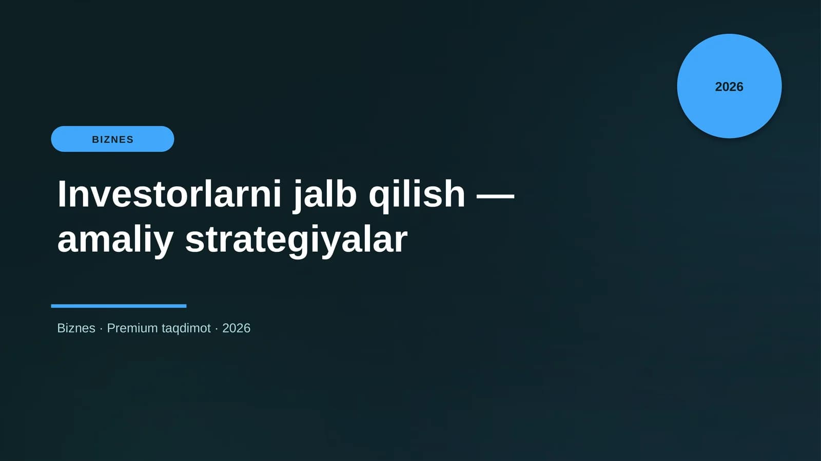 Investorlarni jalb qilish — amaliy strategiyalar