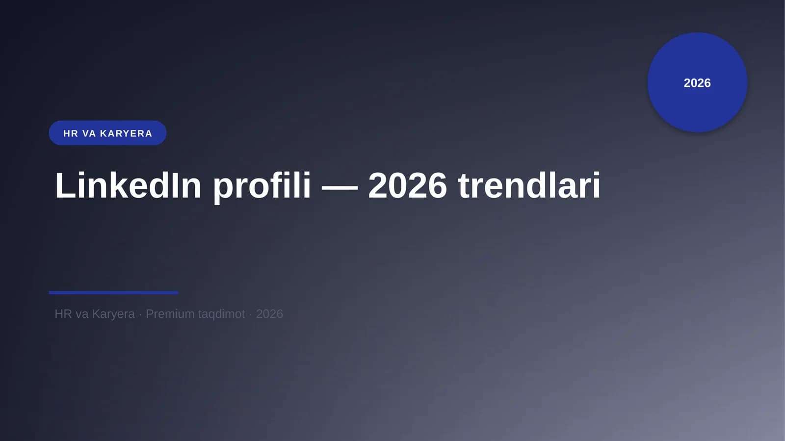 LinkedIn profili — 2026 trendlari