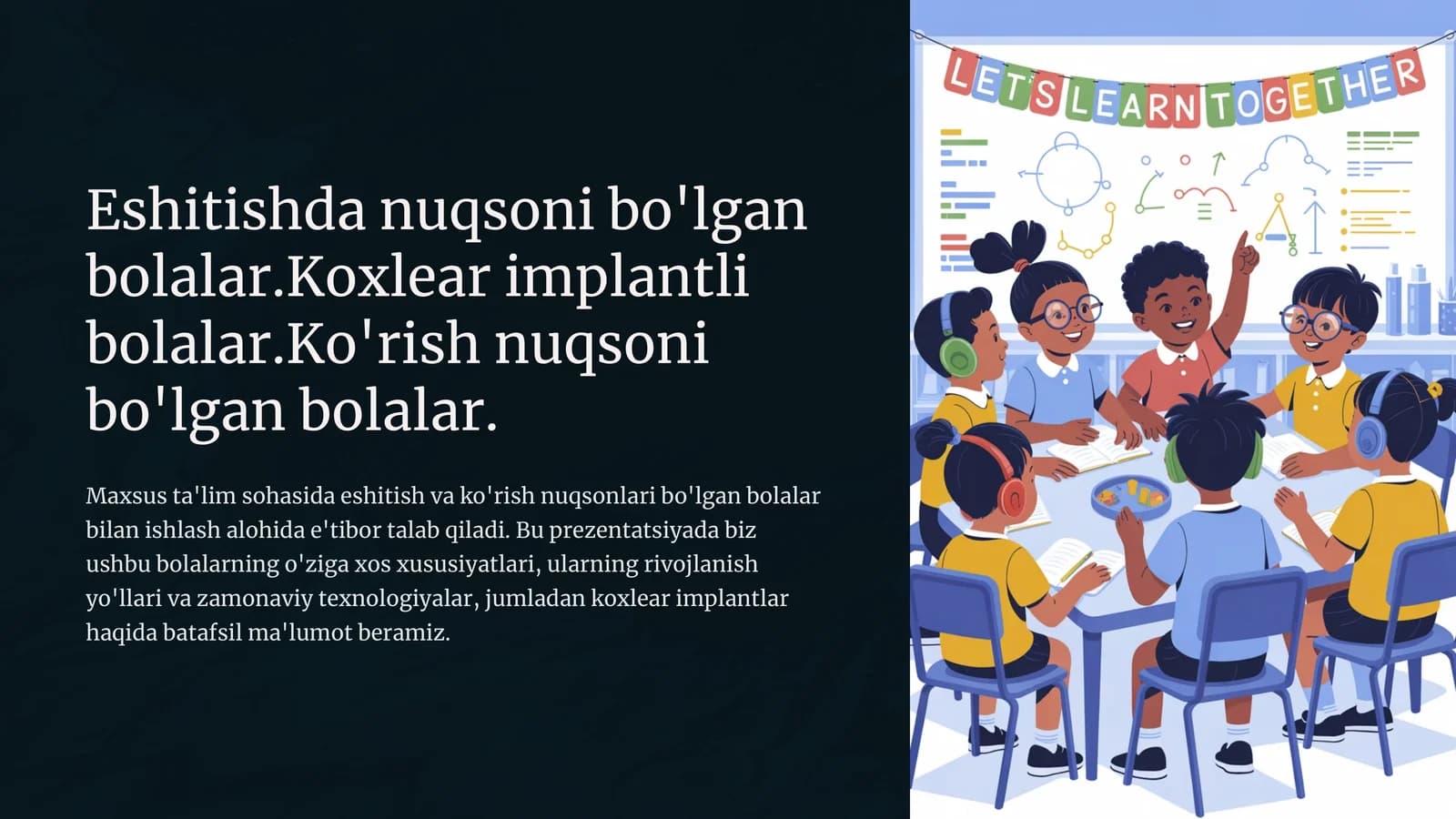 Eshitish va ko'rish nuqsoni bo'lgan bolalar