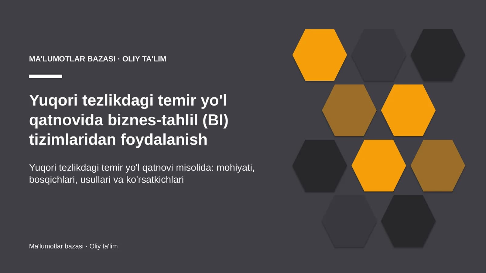 Yuqori tezlikdagi temir yo'l qatnovida biznes-tahlil (BI) tizimlaridan foydalanish
