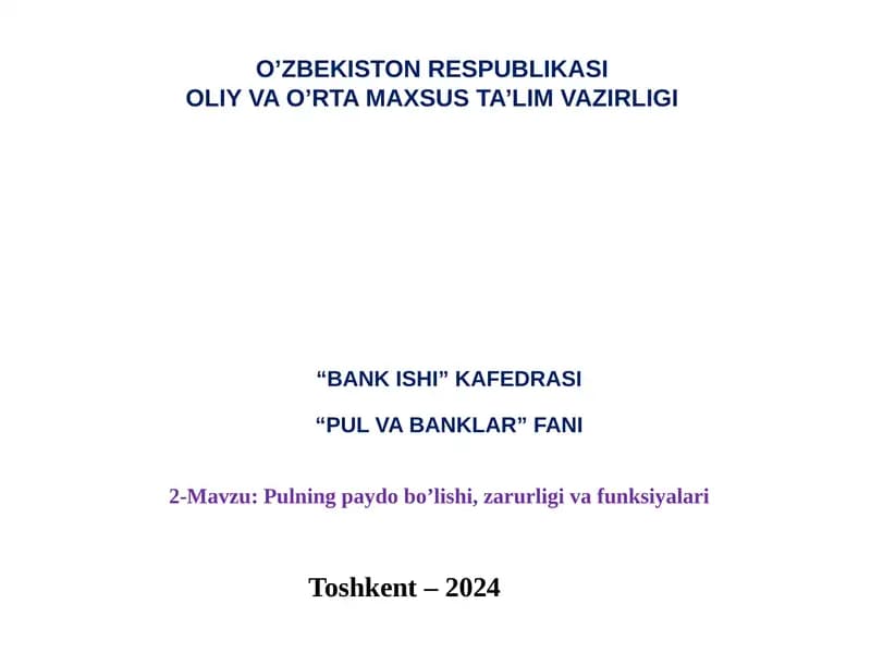Pulning paydo bo’lishi, zarurligi va funksiyalari