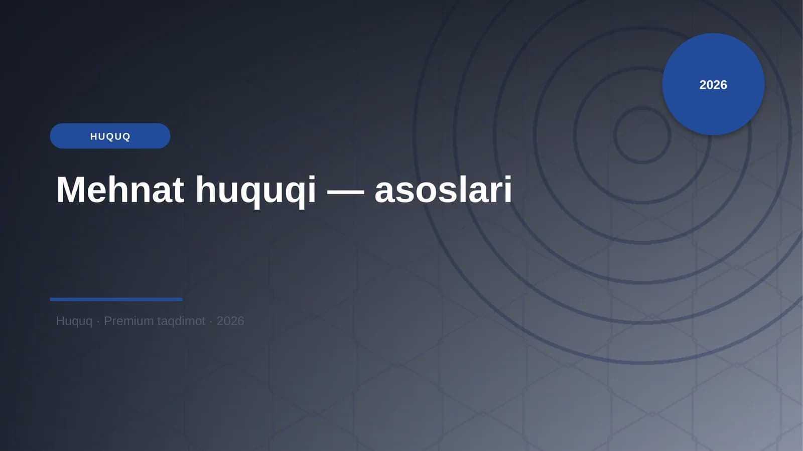 Mehnat huquqi — asoslari