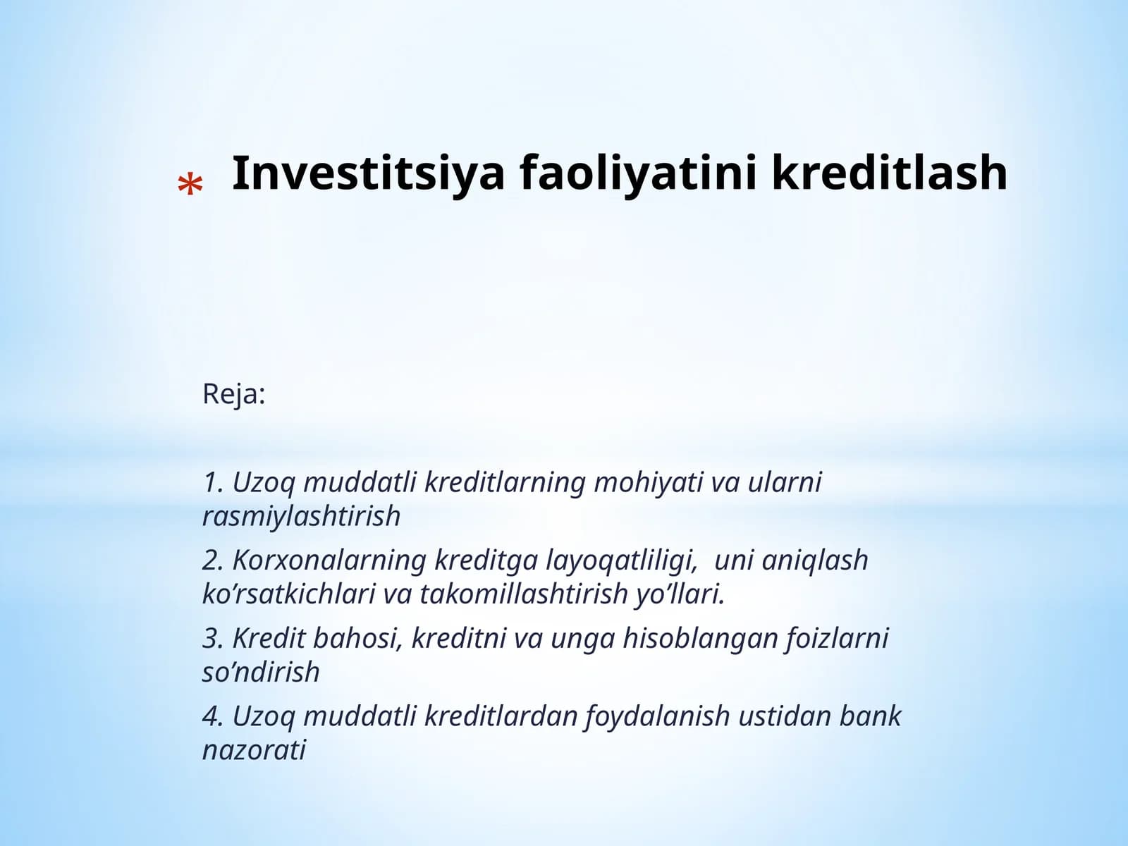 Investitsiya faoliyatini kreditlash