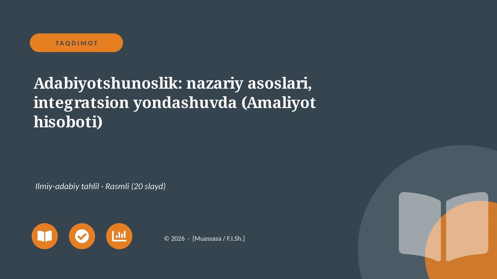 Adabiyotshunoslik: nazariy asoslari, integratsion yondashuvda (Amaliyot hisoboti)