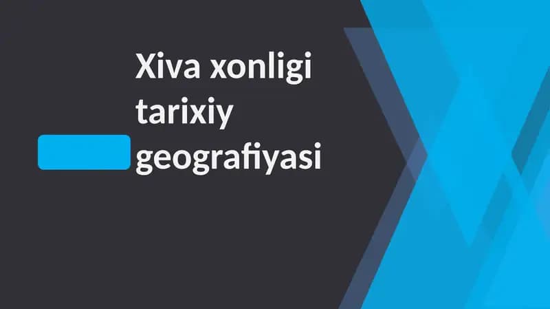 Xiva xonligi tarixiy geografiyasi