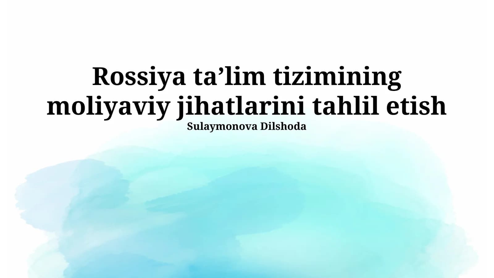 Rossiya ta’lim tizimining moliyaviy jihatlarini tahlil etish