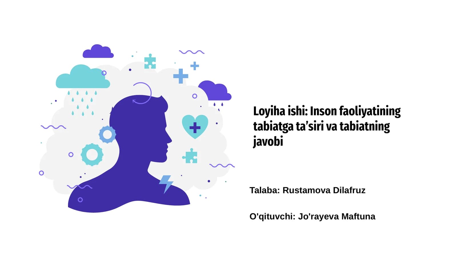 Inson faoliyatining tabiatga ta’siri va tabiatning javobi