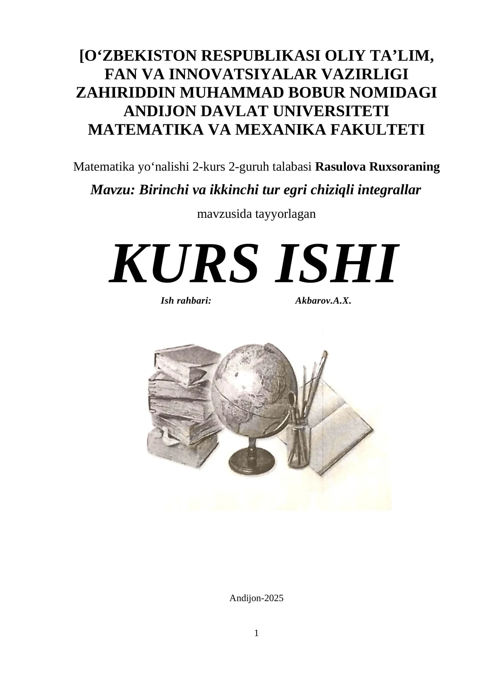 Birinchi va ikkinchi tur egri chiziqli integrallar