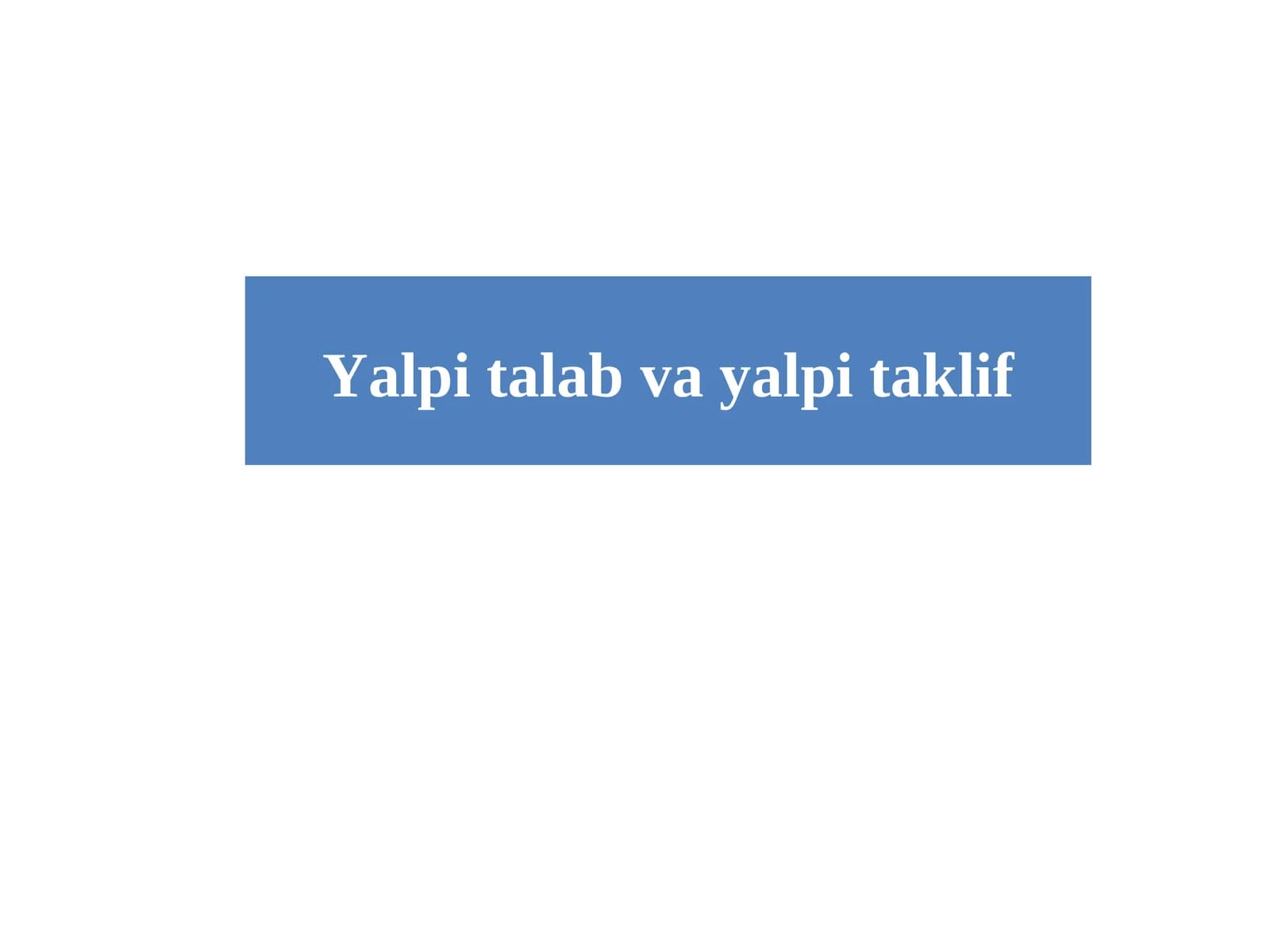 Yalpitalab va yalpi taklif