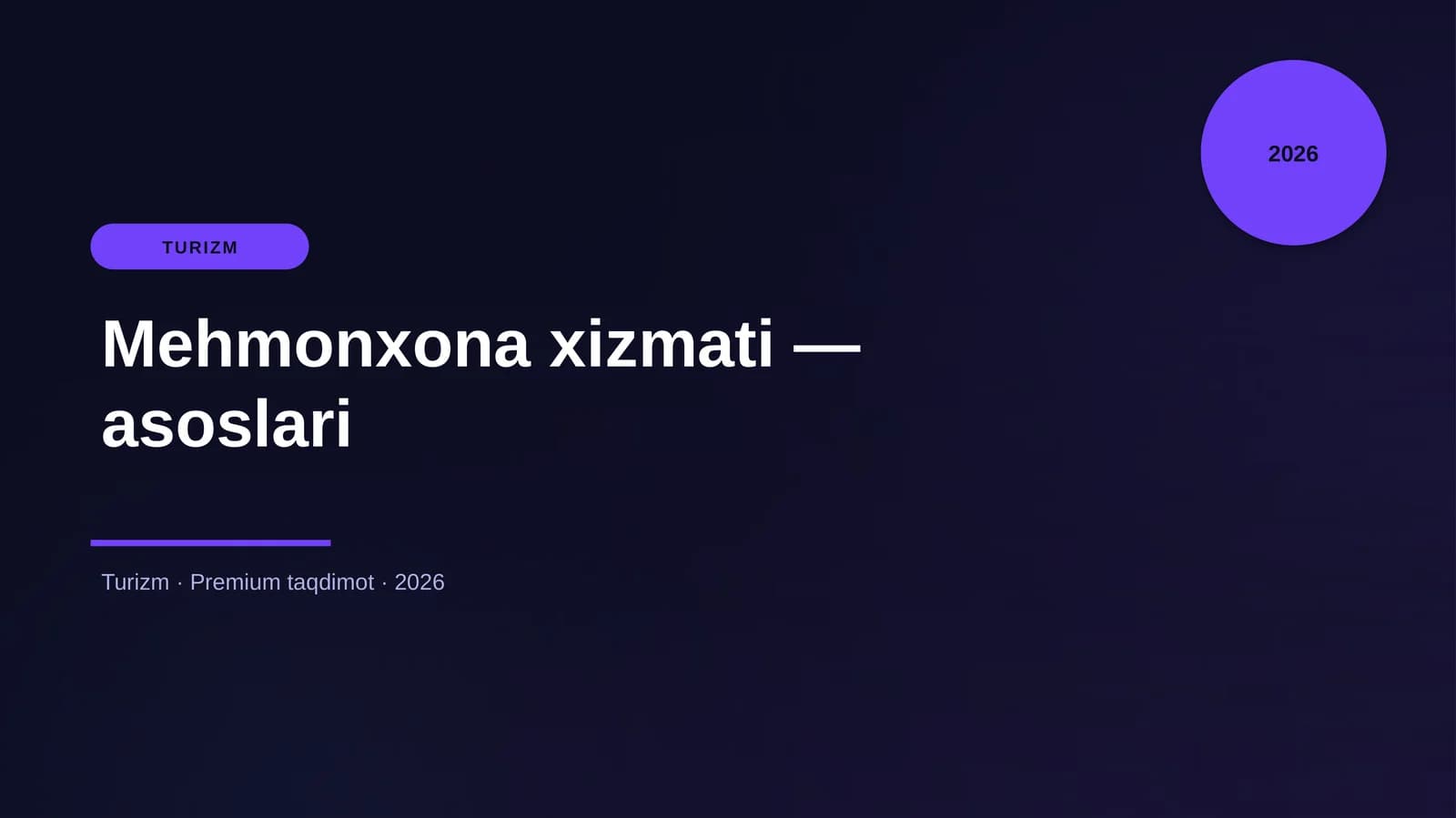Mehmonxona xizmati — asoslari