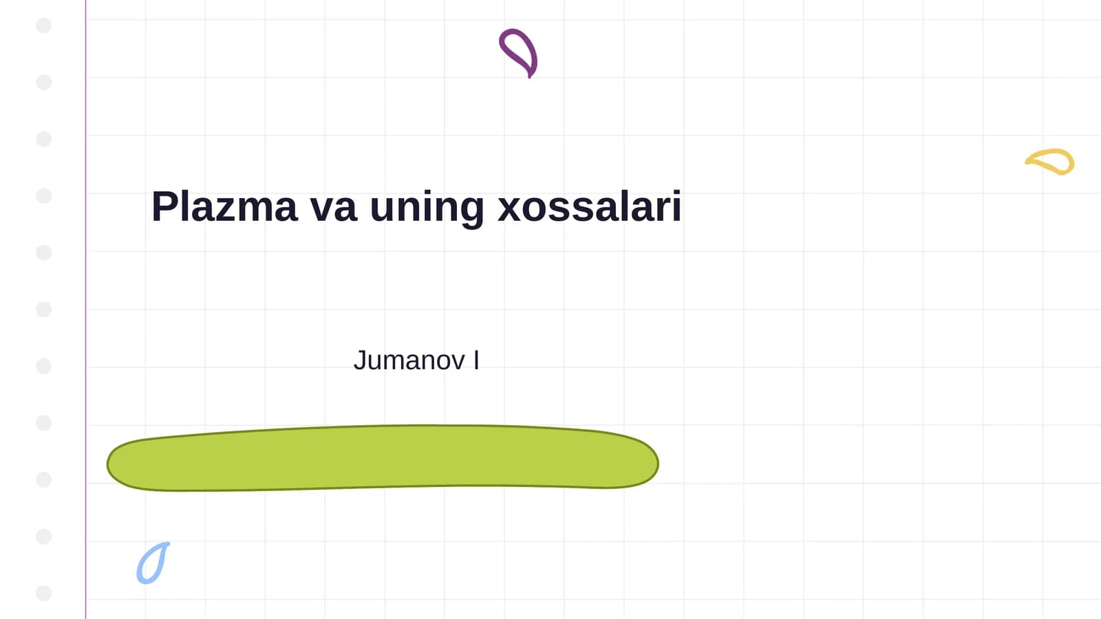 Plazma va uning xossalari