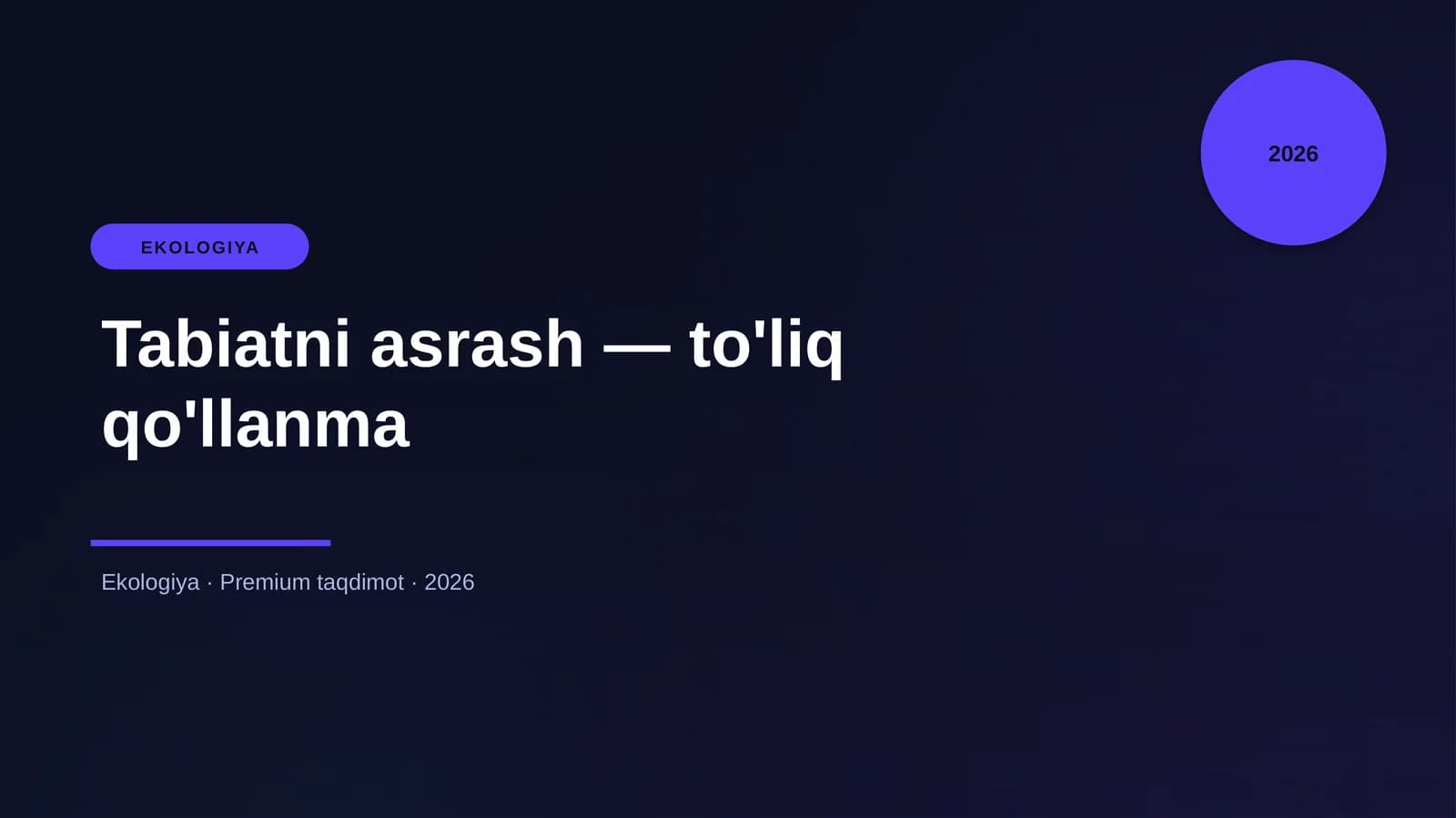 Tabiatni asrash — to'liq qo'llanma