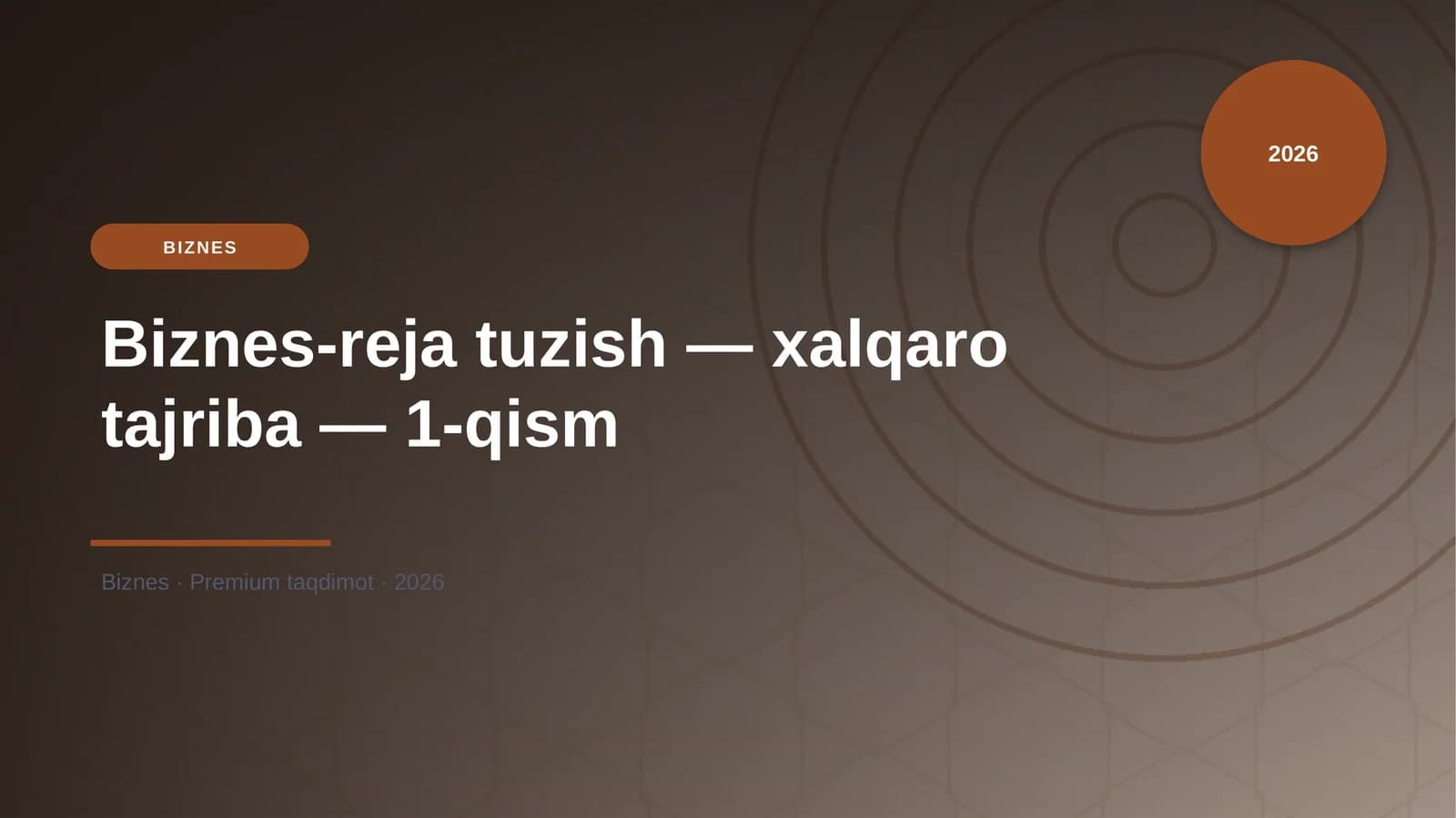 Biznes-reja tuzish — xalqaro tajriba — 1-qism