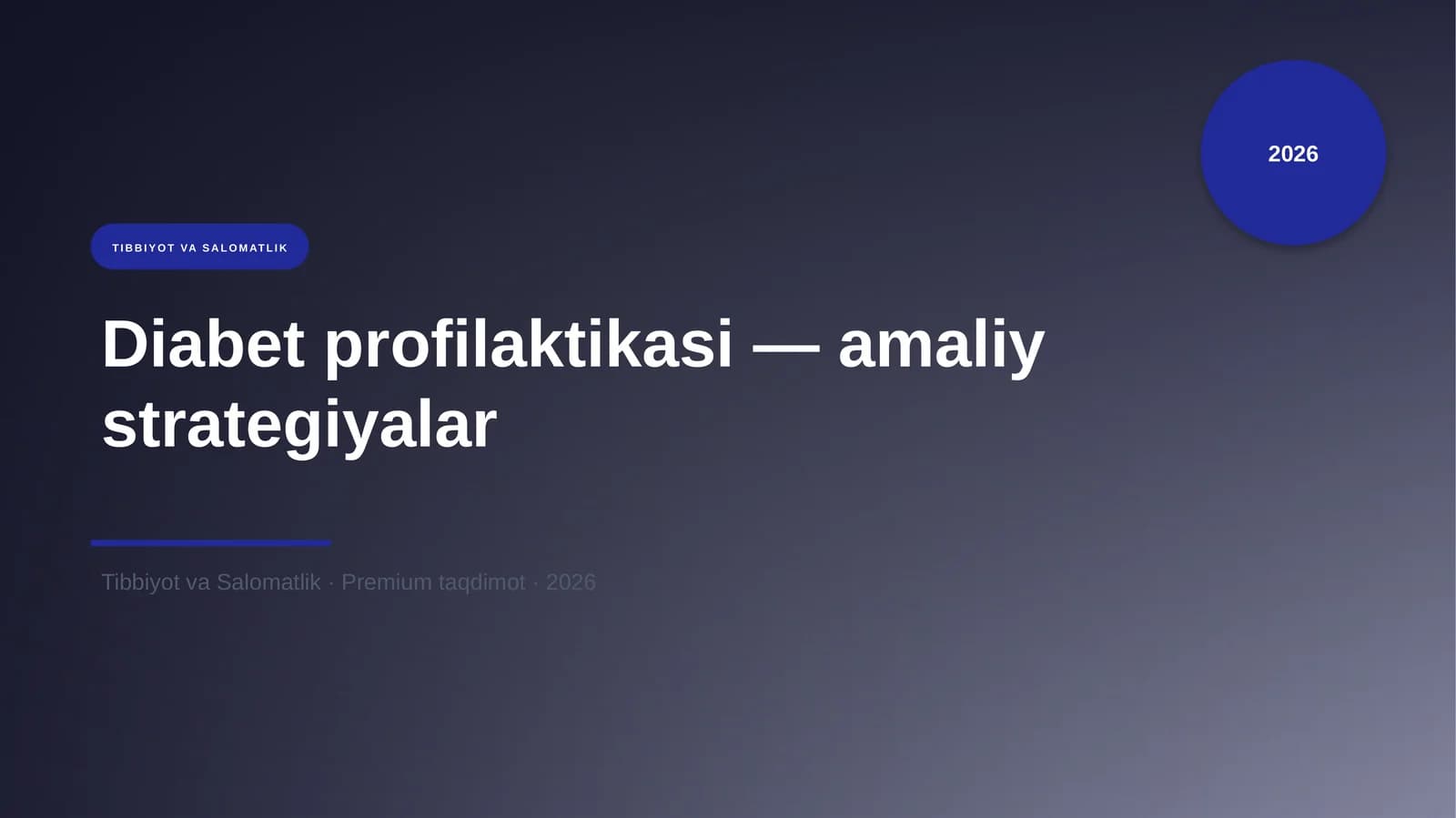 Diabet profilaktikasi — amaliy strategiyalar