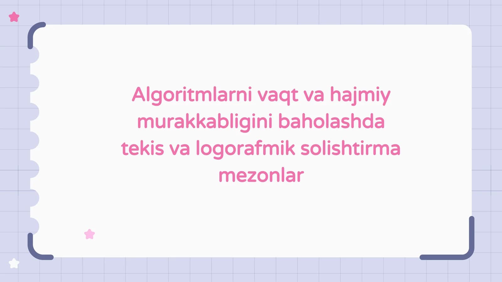 Algoritmlarning vaqt va hajm murakkabligini baholashda tekis va logografik taqqoslash mezonlari