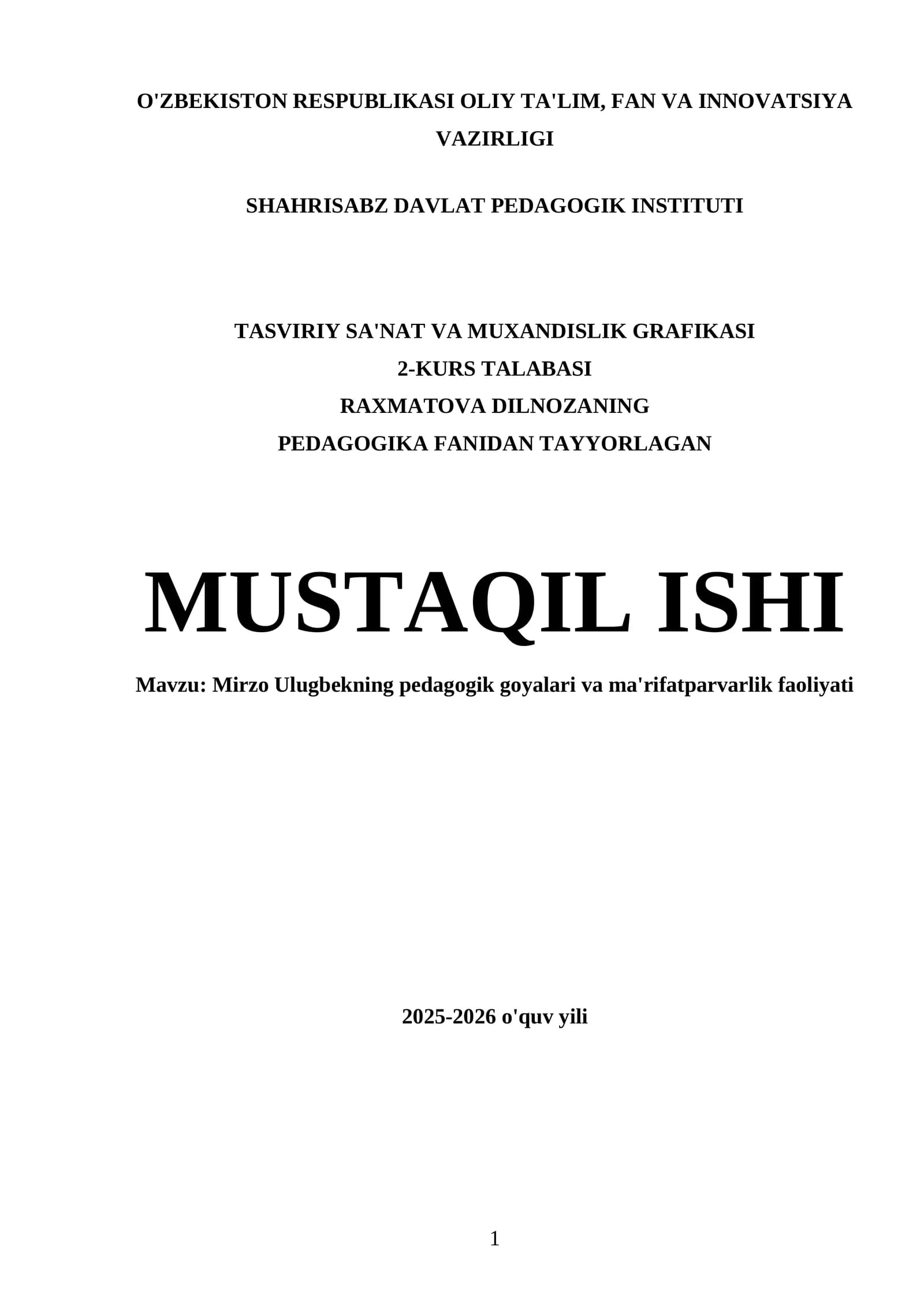 TASVIRIY SA'NAT VA MUXANDISLIK GRAFIKASI, 2-KURS TALABASI