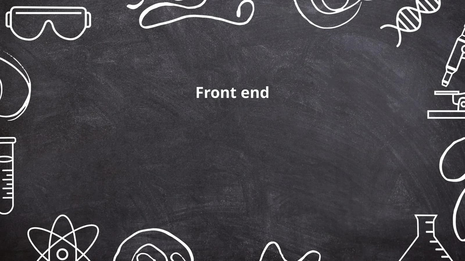 Front end