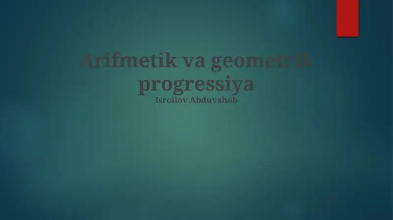 Arifmetik va geometrik progressiya