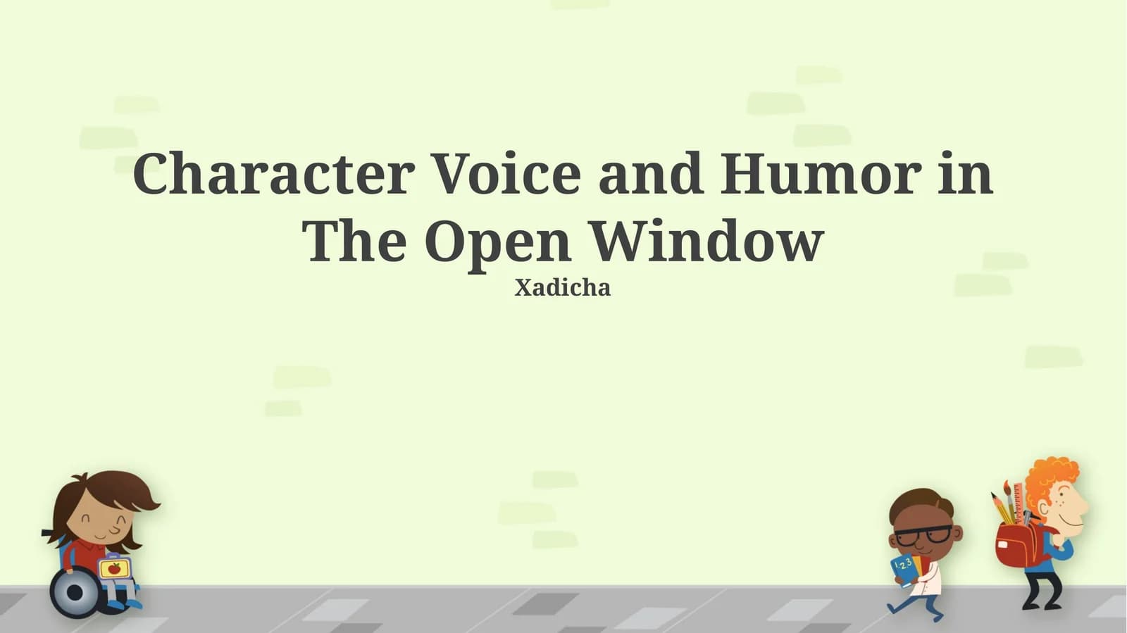 Character Voice and Humor in The Open Window