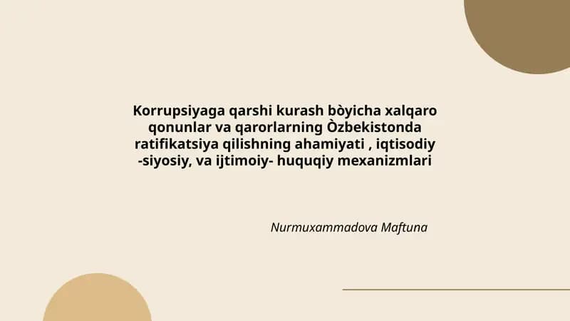 Korrupsiyaga qarshi kurash bòyicha xalqaro qonunlar va qarorlarning Òzbekistonda ratifikatsiya qilishning ahamiyati