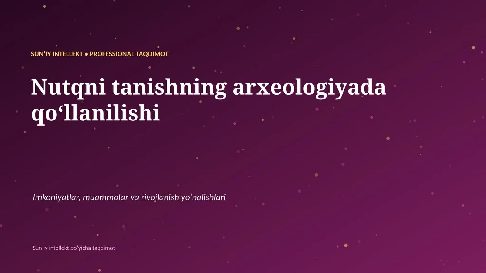 Nutqni tanishning arxeologiyada qoʻllanilishi