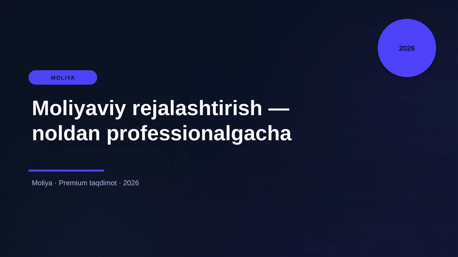 Moliyaviy rejalashtirish — noldan professionalgacha