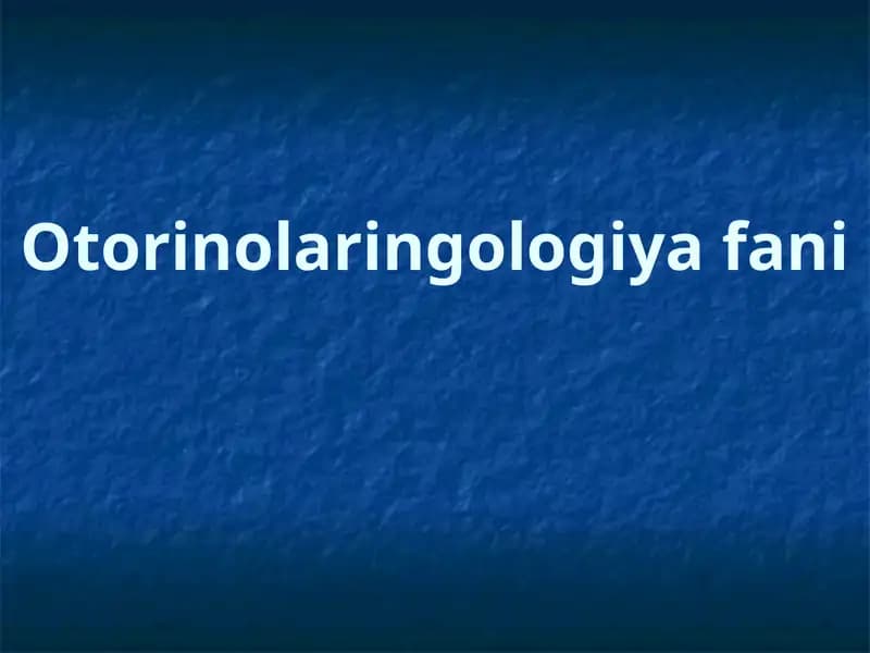 Otorinolaringologiya fani