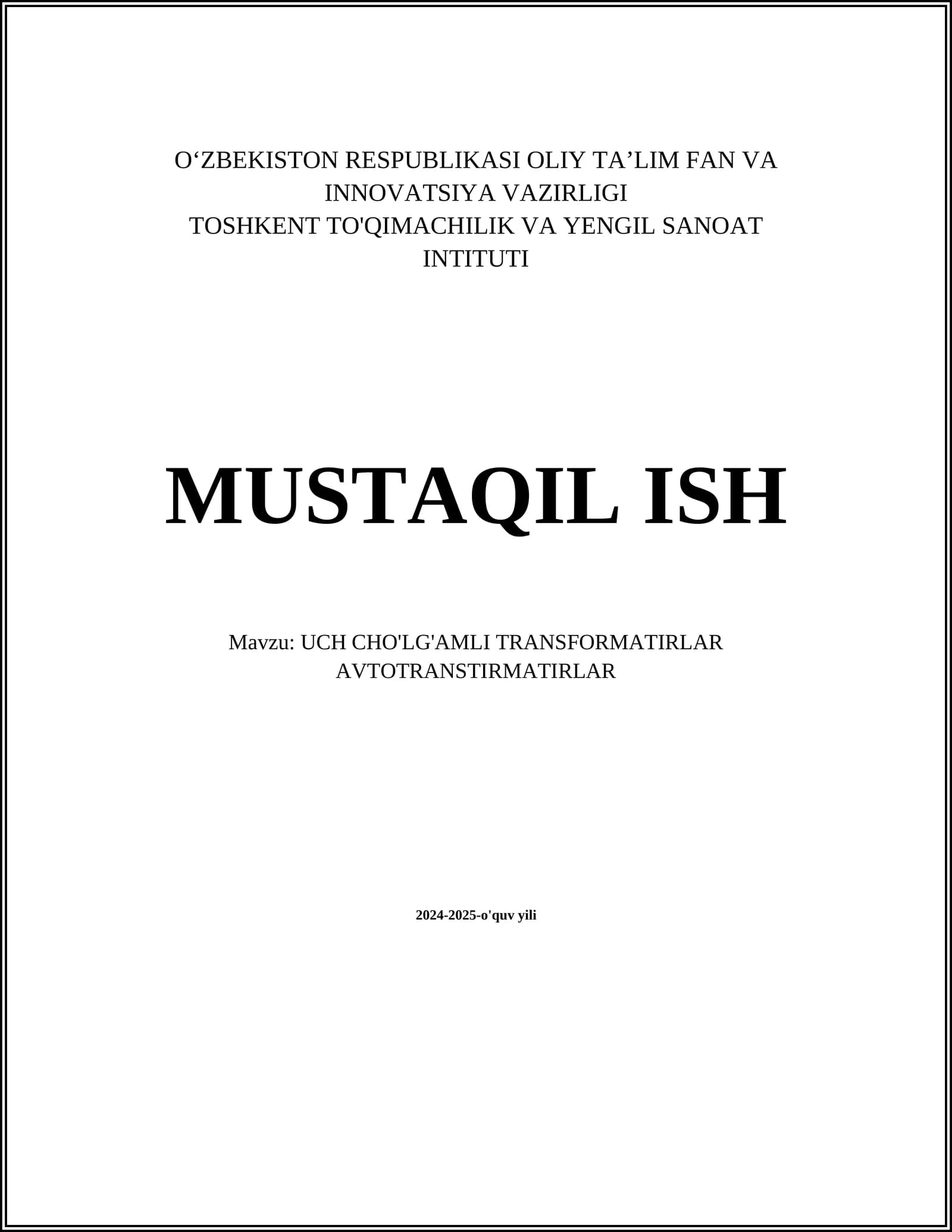UCH CHO'LG'AMLI TRANSFORMATIRLAR AVTOTRANSTIRMATIRLAR