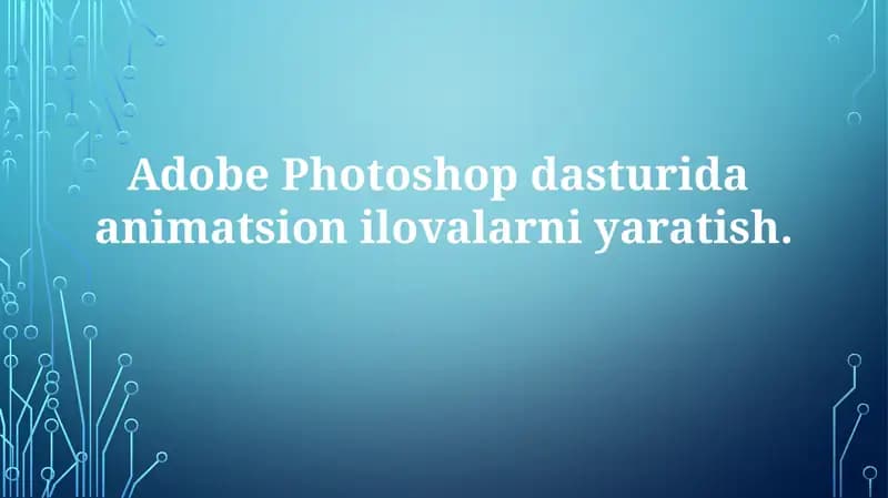 Photoshopda Animatsiya Texnikalari
