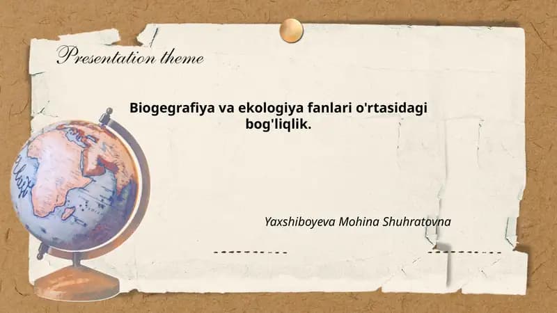 Biogegrafiya va ekologiya fanlari o'rtasidagi bog'liqlik