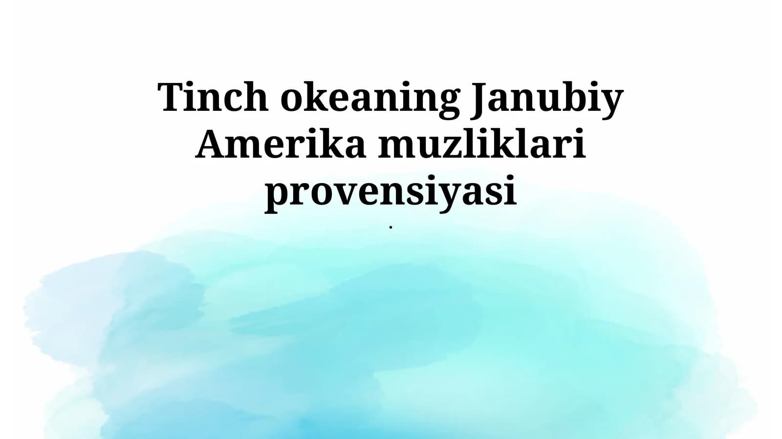 Tinch okeaning Janubiy Amerika muzliklari provensiyasi