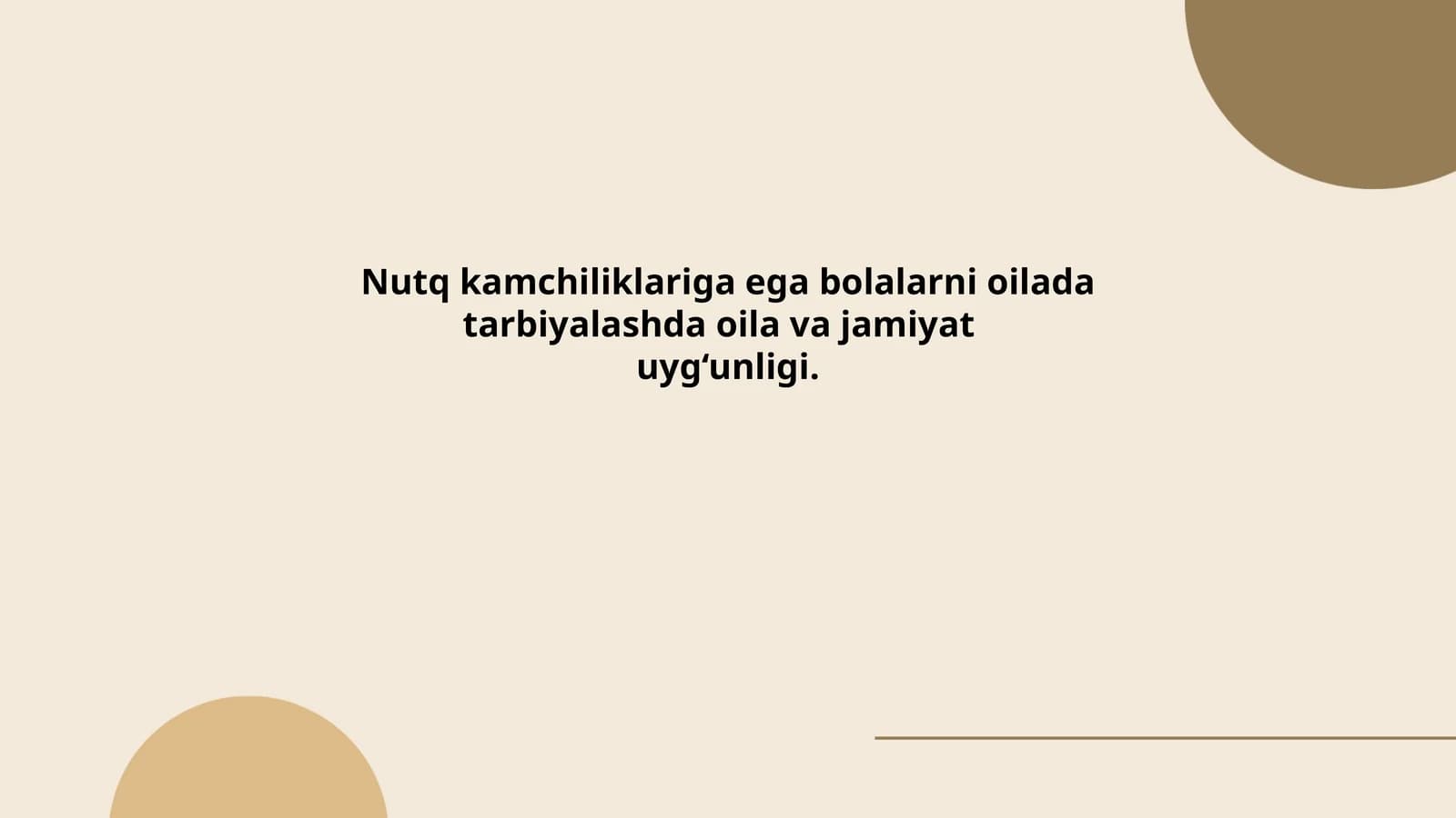 Nutq kamchiliklariga ega bolalarni oilada tarbiyalashda oila va jamiyat uyg‘unligi