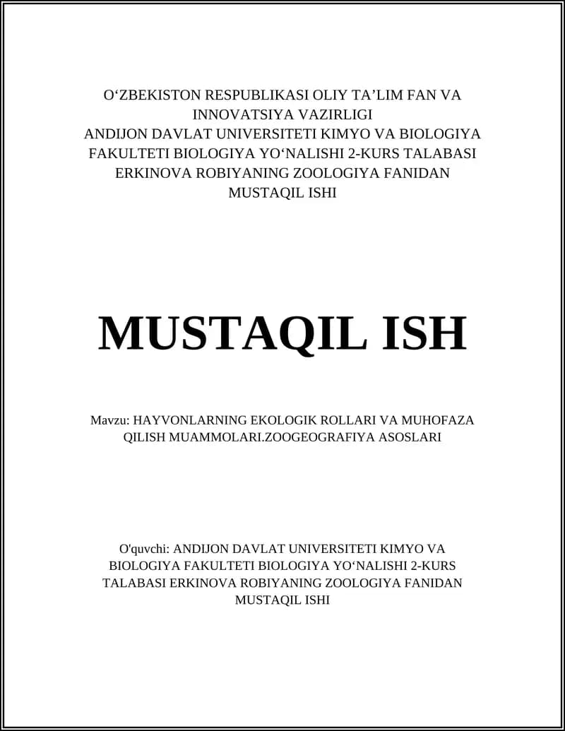 HAYVONLARNING EKOLOGIK ROLLARI VA MUHOFAZA QILISH MUAMMOLARI.ZOOGEOGRAFIYA ASOSLARI