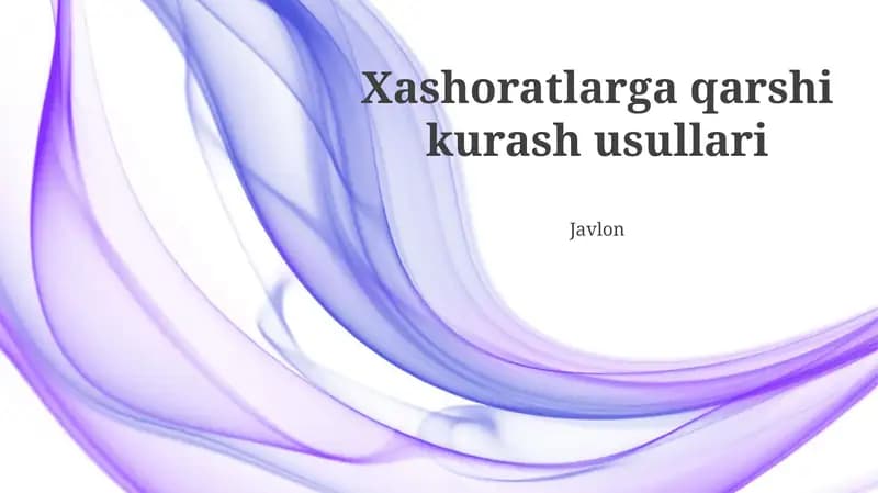 Xashoratlarga qarshi kurash usullari