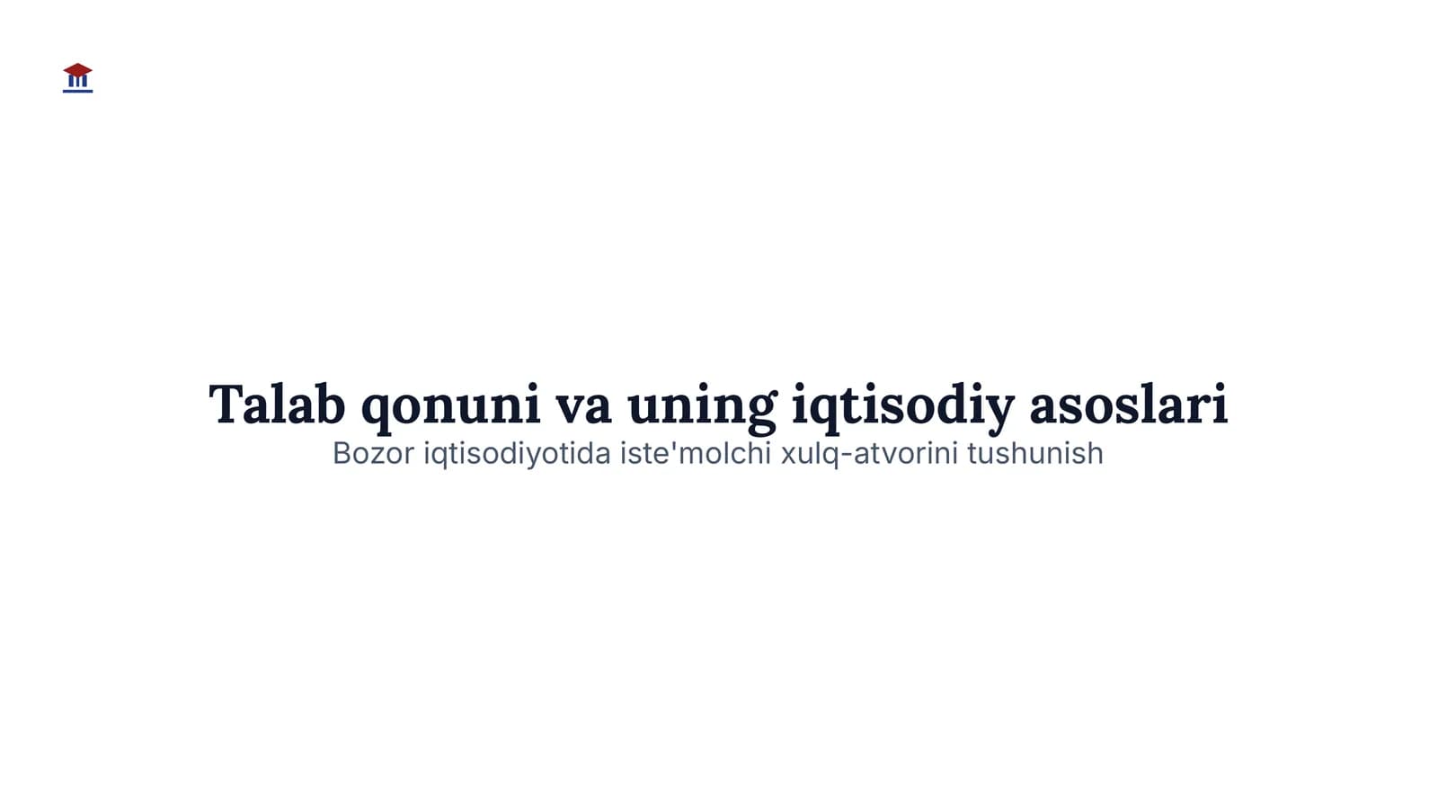 Talab qonuni va uning iqtisodiy asoslari