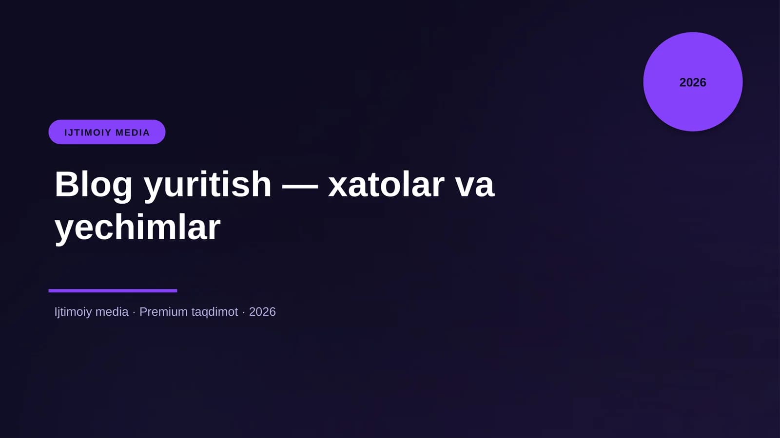 Blog yuritish — xatolar va yechimlar