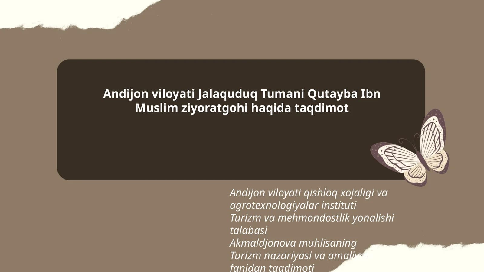 Qutayba Ibn Muslim ziyoratgohi haqida taqdimot