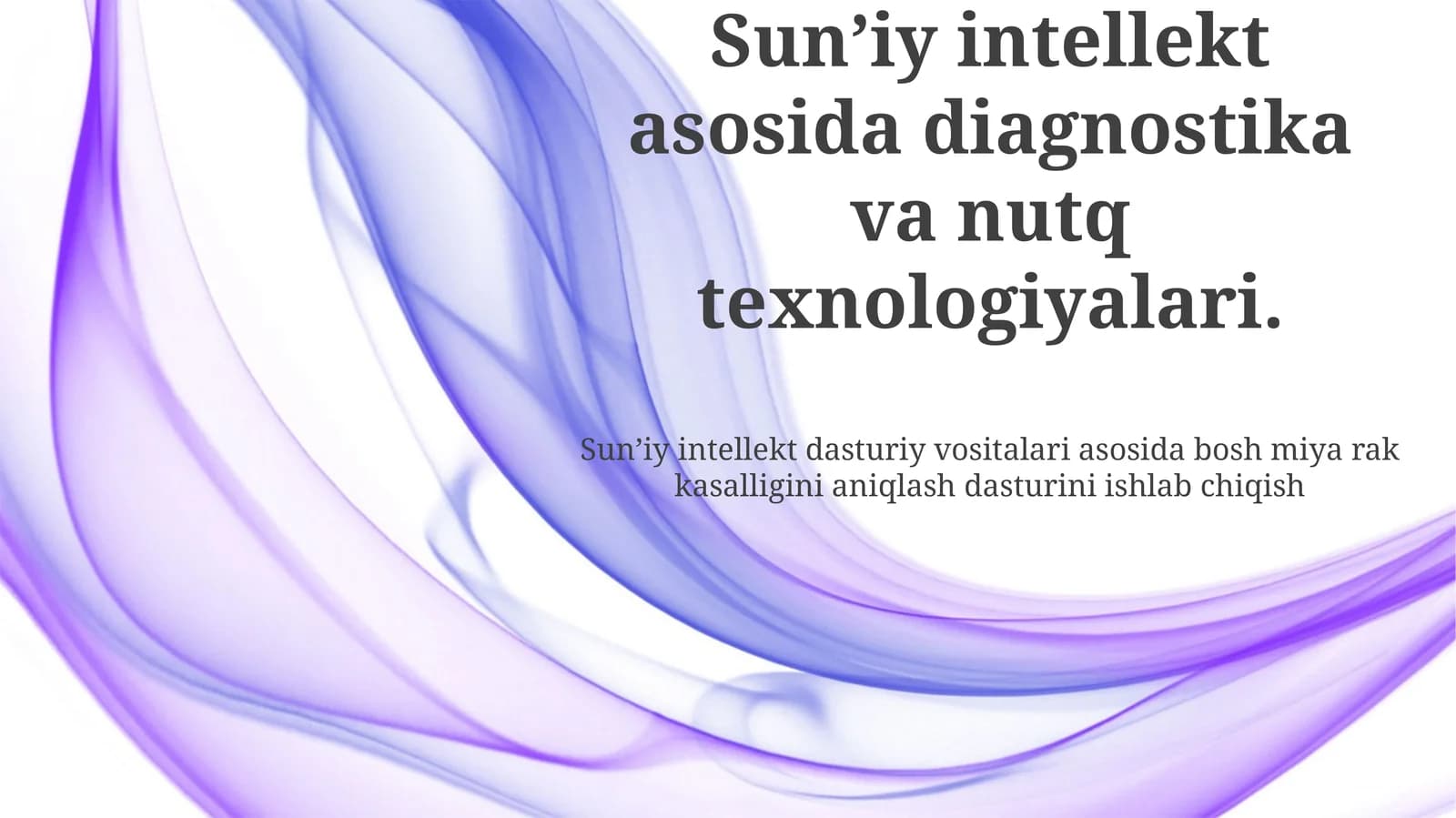 Sun'iy intellektga asoslangan diagnostika va nutq texnologiyalari
