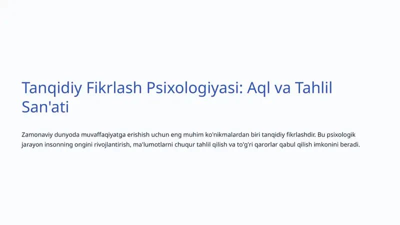 Tanqidiy Fikrlash Psixologiyasi: Aql va Tahlil San'ati