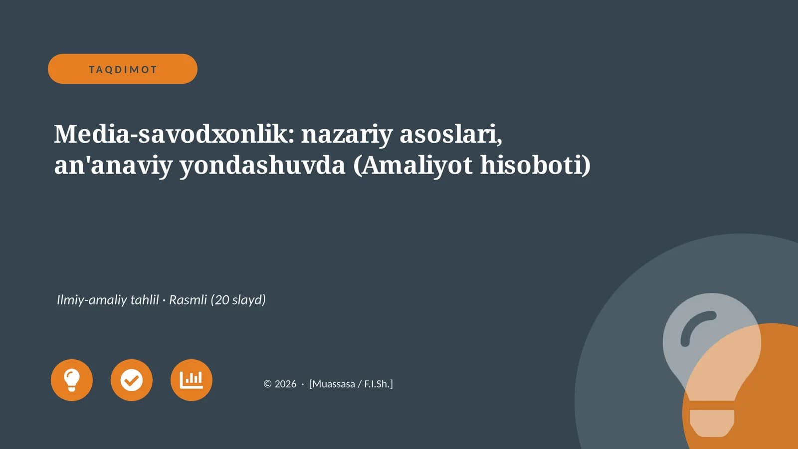 Media-savodxonlik: nazariy asoslari, an'anaviy yondashuvda (Amaliyot hisoboti)