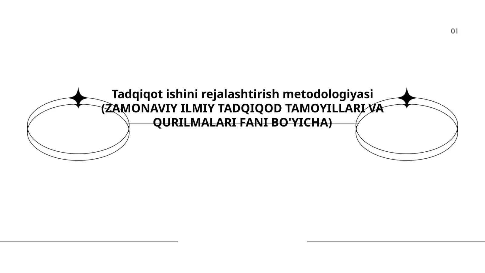 Tadqiqot ishini rejalashtirish metodologiyasi (ZAMONAVIY ILMIY TADQIQOD TAMOYILLARI VA QURILMALARI FANI BO'YICHA)